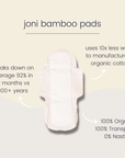 Joni bamboo pads with eco-friendly benefits, highlighting organic materials and reduced water usage in production.