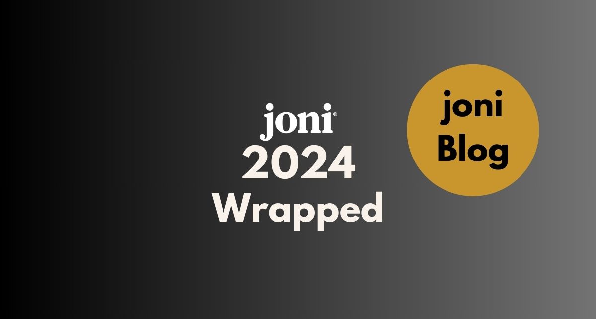 joni blog wrapped 2024 - our most popular blog posts this year